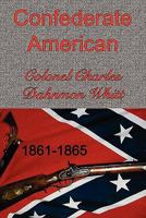 Confederate American 1931672709 Book Cover