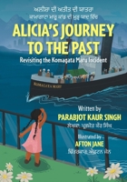 Alicia's Journey to the Past: Revisiting the Komagata Maru Incident 1038309824 Book Cover