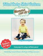 Fitted Baby Shirt Pattern 1978170351 Book Cover