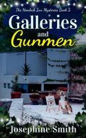 Galleries and Gunmen: The Hemlock Inn Mysteries Book 5 1955946035 Book Cover