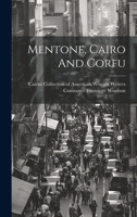 Mentone, Cairo And Corfu 1022393995 Book Cover