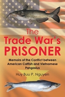 The Trade War's Prisoner B0GZLJM1N8 Book Cover