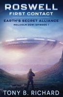 Roswell: Malcolm Dow: Episode 1 1777818575 Book Cover