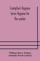 Crampton`s Hygiene Series. Hygiene for the Worker 9354177409 Book Cover