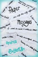Paper Messages: Volume One 148093643X Book Cover