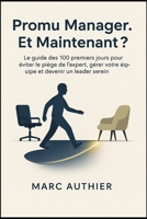 Promu Manager. Et Maintenant ? 1997695219 Book Cover