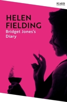Bridget Jones's Diary: The Hilarious and Addictive Smash-Hit from the Original Singleton 1035038986 Book Cover