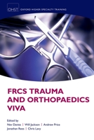 Frcs Trauma and Orthopaedics Viva 0199647097 Book Cover