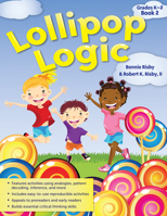 Lollipop Logic, Book 2, Grades K-2 1593637136 Book Cover