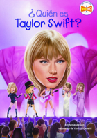 Quien Es Taylor Swift? (¿quién Fue?) B0GMZN8WXZ Book Cover
