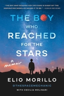 The Boy Who Reached for the Stars: A Memoir 0063214318 Book Cover