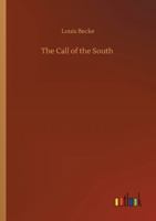 The Call of the South 1499183763 Book Cover