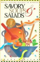 Savory Soups and Salads (Healthy Selects) 0945448414 Book Cover