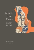Myself, Four Times (The German List) 180309673X Book Cover