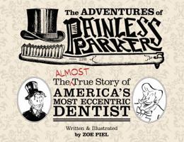 The Adventures of Painless Parker 099901661X Book Cover