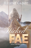 Wicked Fae: A Paranormal Fae Romance B0948KS3QF Book Cover