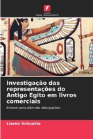 Investigação das representações do Antigo Egito em livros comerciais (Portuguese Edition) 620840195X Book Cover