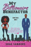 My Billionaire Benefactor B08B39QN89 Book Cover