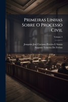 Primeiras Linhas Sobre O Processo Civil, Volume 3 - Primary Source Edition 1295320517 Book Cover