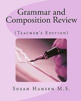 Grammar and Composition Review: (Teacher's Edition) 1452887772 Book Cover