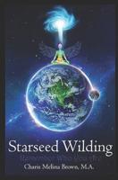 Starseed Wilding 1543141633 Book Cover
