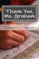 Thank You, Ms. Graham 1541214749 Book Cover