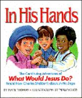 In His Hands 0945564449 Book Cover