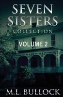 Seven Sisters Collection: Volume 2 1535566027 Book Cover