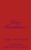 Cane Revolution 1539956075 Book Cover