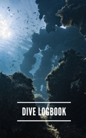 Dive Logbook: Scuba Diver Log 1089992556 Book Cover