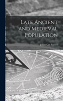Late Ancient and Medieval Population 1013979834 Book Cover