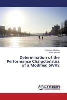 Determination of the Performance Characteristics of a Modified SWHS 3659811696 Book Cover