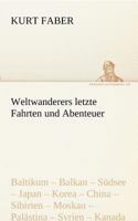 Weltwanderers letzte Fahrten und Abenteuer 3842418582 Book Cover