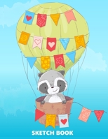 Sketch Book: 8.5" x 11" Blank Sketch Book For Kids. Raccoon and Balloon Cover. (Sketchbooks for Kids) 1676107193 Book Cover
