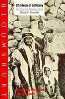 Children of Bethany The Story of a Palestinian Family 0253306760 Book Cover