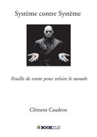 Système contre Système (French Edition) B07BLHMY5Q Book Cover