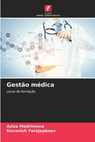 Gestão médica: curso de formação (Portuguese Edition) B0CKR8TQRN Book Cover