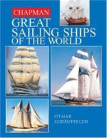 Chapman Great Sailing Ships of the World 1588163849 Book Cover