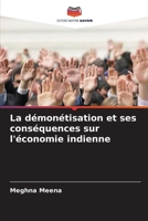 La démonétisation et ses conséquences sur l'économie indienne (French Edition) 6207865049 Book Cover