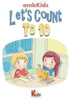 ambKids Let's Count to 10 1723147613 Book Cover