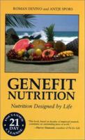Genefit Nutrition: Nutrition Designed by Life 1587611635 Book Cover