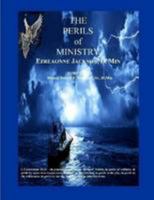 The Perils of Ministry 0557300681 Book Cover