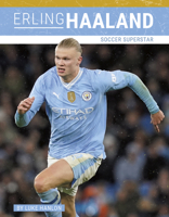 Erling Haaland: Soccer Superstar 163494965X Book Cover