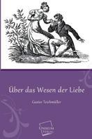 Uber Das Wesen Der Liebe 1141382148 Book Cover