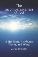 The Incomparableness of God B092X983YX Book Cover