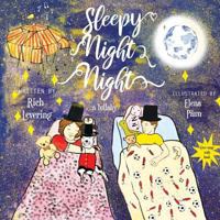 Sleepy Night Night: A Lullaby... Free Song with Book 1724969307 Book Cover