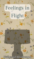 Feelings in Flight 9916889589 Book Cover