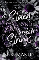 Stolen Notes and Broken Strings (Chaos Theory) B0DWG1ZJN2 Book Cover