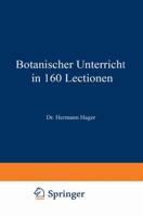 Botanischer Unterricht in 160 Lectionen 3642897886 Book Cover