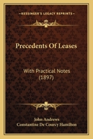 Precedents Of Leases: With Practical Notes 1376420082 Book Cover